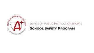 School Emergency Planning & Safety Update