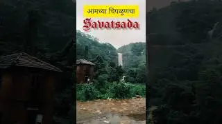 Savatsada Waterfall | chiplun Tourism