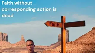 Faith Without Corresponding action is dead @GraceStationStudio 
