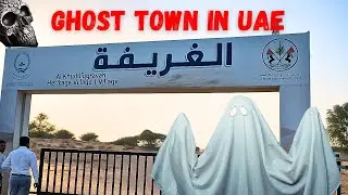 Al Madam Ghost Town, UAE  Abandoned Village in Dubai Desert
