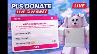 GIVING ROBUX TO VIEWERS ON PLS DONATE! [Roblox] (GOAL: 150K Raised!)