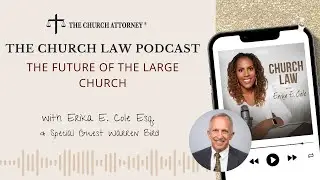 The Future of the Large Church w/ guest Warren Bird