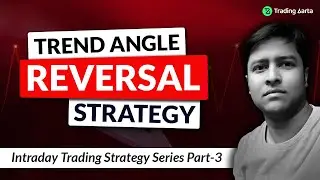 Trend Angle Reversal Strategy, Best Reversal Strategy, How to use Trend Angle, Part 3,