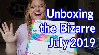 Unboxing the Bizarre Box - July 2019