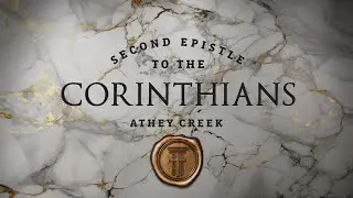 Through the Bible | 2 Corinthians 6-7 - Brett Meador