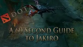 DotA 2 Guide - Jakiro Done Quick