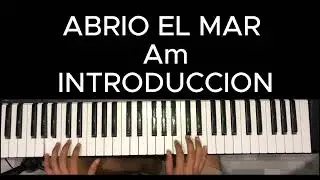 INTRO  - ABRIO EL MAR / Tutorial de piano / KBM