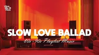 Slow Romantic Ballad | ballad love song 80s -90s | Tender Love Song with Vintage 80s-90s Feel