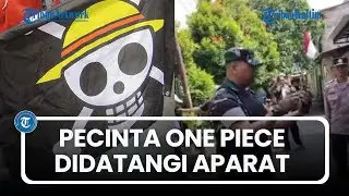 Pengakuan Pemuda di Jaksel Usai Didatangi Aparat TNI dan Polri, Pecinta Anime One Piece