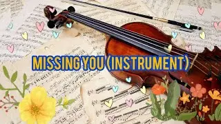Missing You (Instrument) - Green Rose OST