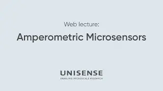 Amperometric Microsensors - Web Lecture
