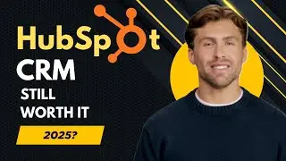 HubSpot CRM 2025 Review | Still the Best FREE CRM for Small Business?