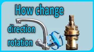 How to change the direction of rotation of the handle of the faucet - DIY