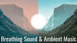 ULTIMATE SOUNDTRACK for advanced deep breathwork (breathing sound+ ambient music)