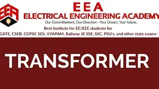 Electrical Machine by PRASHANT SHUKLA SIR_ Important Concept of Transformer for Competitive Exams..