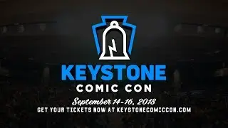 Keystone Comic Con 2018 | Caped Joel's Con Journal