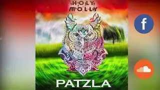 Holy Molly - Patzla [FREE DOWNLOAD]