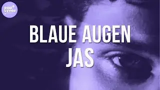 JAS - Blaue Augen (Lyric Video)