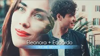 Eleonora + Edoardo [like me better]