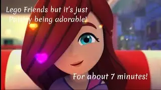 Lego Friends The Next Chapter but it&rsquo;s just Paisley being adorable for about 7 minutes!