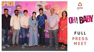 Oh Baby Movie Press Meet | Samantha Akkineni | Nandini Reddy | Guru Films