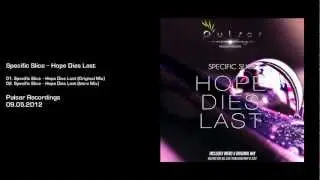 Specific Slice - Hope Dies Last (Original Mix)
