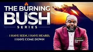 BSS - I Have Seen, I Have Heard, I Have Come Down, Pastor Ebenezer Dei, 11-30-2025