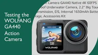 Testing the WOLFANG GA440 Action Camera - No Camping Involved