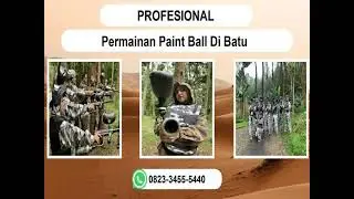 PROFESIONAL, 0823-3455-5440 PERMAINAN PAINTBALL di BATU Tapin