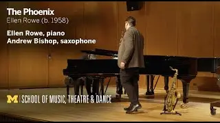 The Phoenix by Ellen Rowe // Andrew Bishop, saxophone // Ellen Rowe, piano