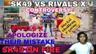 RIVALS X point of view on the controversy of SK49 VS RIVALSxNOODLE|FT.MR.BORO | SUSHIL THE GAMER |