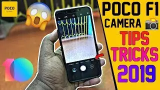 Poco F1 Camera📸Tips & Tricks 2019 : Miui New Update🔥🔥🔥