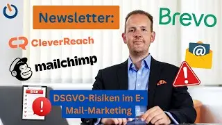 Mailchimp, Brevo, CleverReach & Co - DSGVO-konforme Newsletter per E-Mail