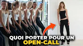 MANNEQUINAT TIPS : QUOI PORTER POUR UN OPEN-CALL OU UN CASTING ?