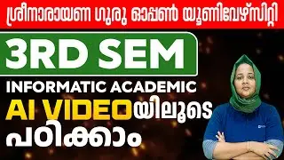 SGOU 3RD SEM BA SOCIOLOGY യിലെ Informatic Academic AI Video യിലൂടെ പഠിക്കാം