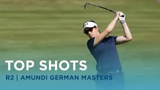 Top Shots | Second Round | Amundi German Masters