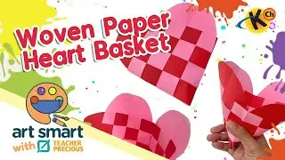 Woven Paper Heart Basket | Art Smart with Teacher Precious