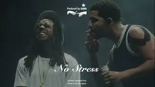 Drake x Lil Wayne Type Beat | No Stress (Prod. by SHRN)