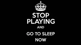 Lalala go to sleep