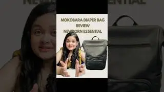 Non-Sponsored Honest Review of MokoBara Diaper Bag @mokobara@mymokobara # #diaper#newborn