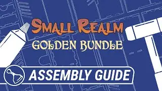 Small Realm Golden Bundle - Assembly Guide