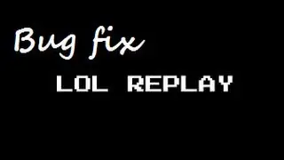 LOL Recorder Bug Fix