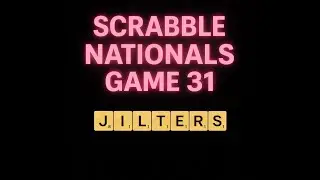SPC Game 31 (Scrabble) -- against Jay Levin