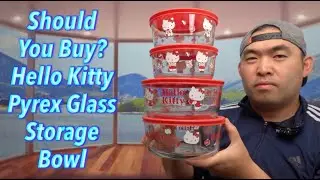 Should You Buy? Hello Kitty Pyrex Glass Storage Bowl