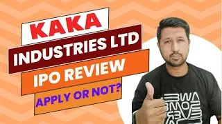Kaka Industries IPO Review | Kaka IPO Review | Kaka IPO GMP | Kaka Industries IPO GMP | SME IPO |