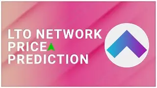 LTO Network Price Prediction 2022-2025 | ITO Network Coin Analysis, Review & News Today