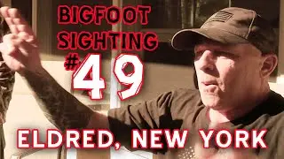 Bigfoot Campfire Story #49 - Eldred, New York