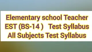 Federal Directorate of Education FDE Test Syllabus,EST BS 14 Test Syllabus Elementary school Teacher