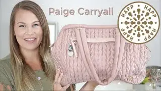 Happ Diaper Bag | Paige Carryall | Review & Packing Video
