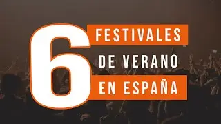 6 FESTIVALES para este VERANO 2024 en España 😎🌞